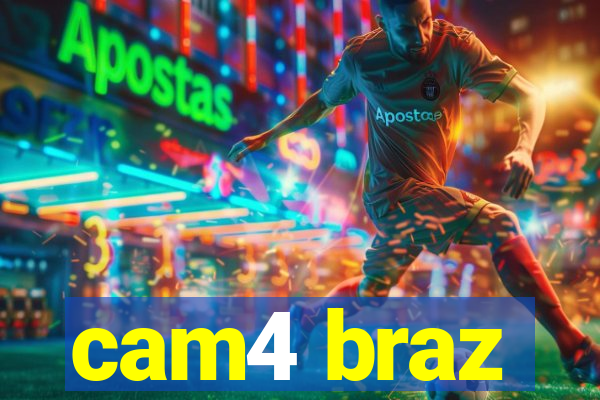 cam4 braz